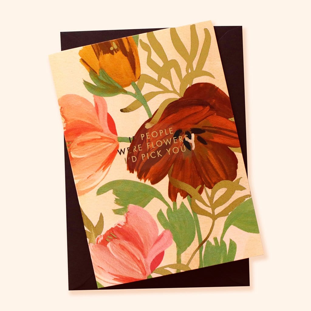 Floral Thank You Card - “If People Were Flowers”