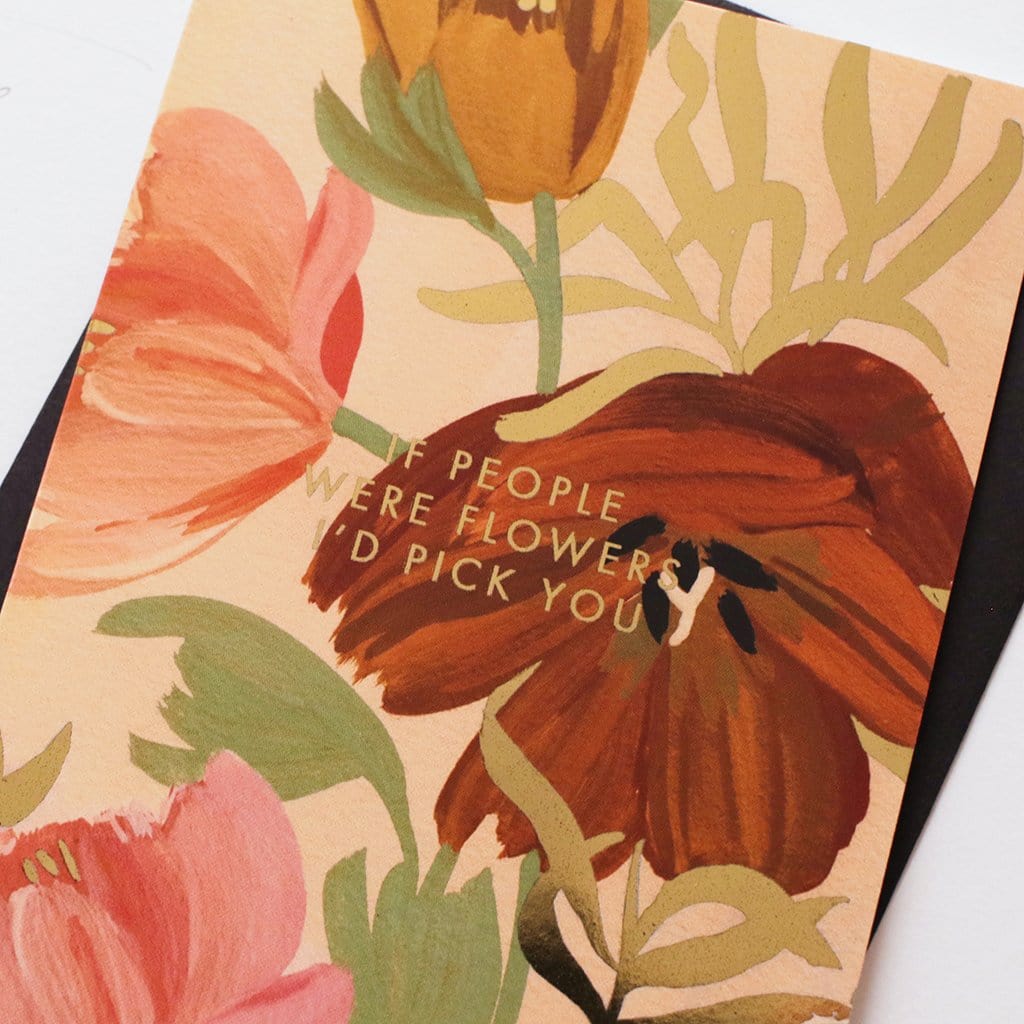 Floral Thank You Card - “If People Were Flowers”
